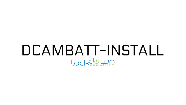 Dash Camera Battery Installation (DCAMBATT-Install) service graphic, Lockdown Security