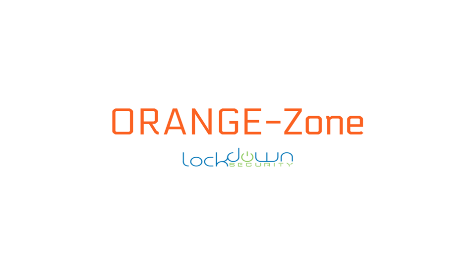Orange text ORANGE-Zone with Lockdown Security logo below for ORANGE-Zone On-Site Fee professional installation service